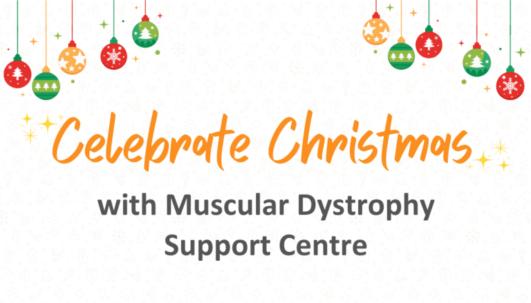 A graphic featuring Christmas baubles with the text Celebrate Christmas with Muscular Dystrophy Support Centre