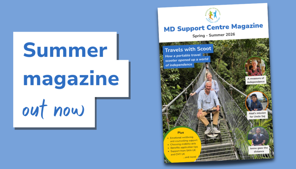 Summer magazine promotion showing the MD Support Centre Magazine (Spring–Summer 2026) cover alongside text “Summer magazine out now.”