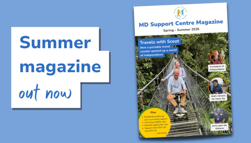 Summer magazine promotion showing the MD Support Centre Magazine (Spring–Summer 2026) cover alongside text “Summer magazine out now.”